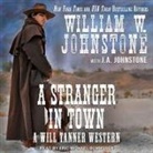 J. A. Johnstone, William W. Johnstone, Eric Michael Summerer - A Stranger in Town Lib/E (Audio book)