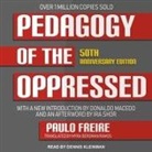 Paulo Freire - Pedagogy of the Oppressed: 50th Anniversary Edition (Audio book)