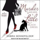 Debra Sennefelder, Amy Melissa Bentley - Murder Wears a Little Black Dress Lib/E (Audio book)