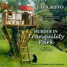 J. D. Griffo, Suzanne Elise Freeman - Murder in Tranquility Park (Audio book)