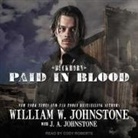 J. A. Johnstone, William W. Johnstone, Cody Roberts - Paid in Blood (Audio book)