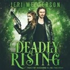 Jeri Westerson, Suzanne Elise Freeman - Deadly Rising (Hörbuch)