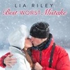 Lia Riley, Carly Robins - Best Worst Mistake (Livre audio)