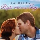 Lia Riley, Carly Robins - Right Wrong Guy (Livre audio)