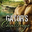Eve Langlais, Chandra Skyye - Gator's Challenge (Livre audio)