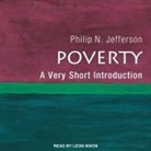 Philip N. Jefferson, Leon Nixon - Poverty Lib/E: A Very Short Introduction (Audio book)