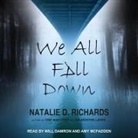 Natalie D. Richards, Will Damron, Amy Mcfadden - We All Fall Down Lib/E (Hörbuch)