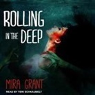 Mira Grant, Teri Schnaubelt - Rolling in the Deep (Audio book)