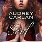 Audrey Carlan, Charles Constant, Callie Dalton - Soul (Audio book)
