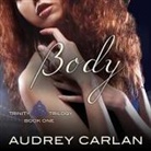 Audrey Carlan, Callie Dalton - Body Lib/E (Audio book)