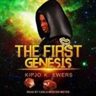 Kipjo K. Ewers, Carla Mercer-Meyer - The First Genesis (Audio book)