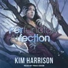 Kim Harrison, Traci Odom - Perfunctory Affection Lib/E (Audio book)