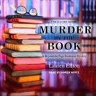 Lauren Elliott, Karen White - Murder by the Book (Audio book)