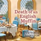 Victoria Hamilton, Margaret Strom - Death of an English Muffin (Audio book)