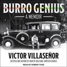 Victor Villaseñor, Robert Fass - Burro Genius Lib/E: A Memoir (Audio book)