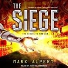 Mark Alpert, Josh Bloomberg - The Siege Lib/E (Audio book)