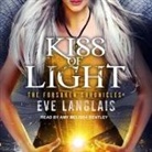 Eve Langlais, Amy Melissa Bentley - Kiss of Light Lib/E (Audiolibro)