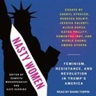 Samhita Mukhopadhyay, Samhita Mukhopadhyay - Nasty Women Lib/E: Feminism, Resistance, and Revolution in Trump's America (Audio book)