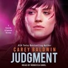 Carey Baldwin, Rebecca Gibel - Judgment: A Cassidy & Spenser Thriller (Audiolibro)