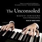 Kazuo Ishiguro, Simon Vance - The Unconsoled Lib/E (Livre audio)