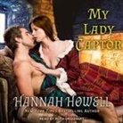 Hannah Howell, Ruth Urquhart - My Lady Captor Lib/E (Audio book)