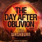 Tim Washburn, Joe Barrett - The Day After Oblivion (Hörbuch)
