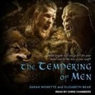 Elizabeth Bear, Sarah Monette, Chris Chambers - The Tempering of Men (Hörbuch)