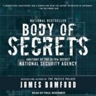 James Bamford, Paul Boehmer - Body of Secrets: Anatomy of the Ultra-Secret National Security Agency (Audio book)