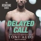 Toni Aleo, Jillian Macie - Delayed Call (Hörbuch)