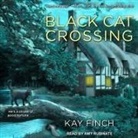 Kay Finch, Amy Rubinate - Black Cat Crossing Lib/E (Audiolibro)