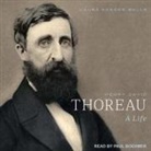 Laura Dassow Walls, Paul Boehmer - Henry David Thoreau Lib/E: A Life (Audio book)