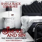 Shayla Black, Lexi Blake, Greg Boudreaux - Smoke and Sin Lib/E (Audio book)