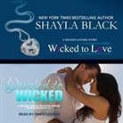 Shayla Black, Christian Fox - Wicked to Love/Devoted to Wicked Lib/E (Hörbuch)