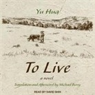 Yu Hua - To Live (Audio book)