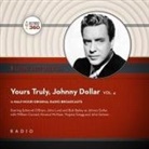 Black Eye Entertainment, A. Full Cast - Yours Truly, Johnny Dollar, Vol. 4 (Audio book)