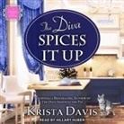 Krista Davis, Hillary Huber - The Diva Spices It Up (Audio book)