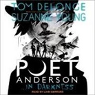 Tom Delonge, Suzanne Young, Liam Gerrard - Poet Anderson ...in Darkness Lib/E (Audio book)