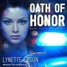 Lynette Eason, Callie Beaulieu - Oath of Honor Lib/E (Audiolibro)