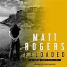 Matt Rogers, Roger Wayne - Reloaded: A Jason King Thriller (Audio book)