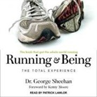 George Sheehan - Running & Being Lib/E: The Total Experience (Hörbuch)