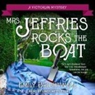 Emily Brightwell, Lindy Nettleton - Mrs. Jeffries Rocks the Boat (Audio book)