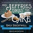 Emily Brightwell, Lindy Nettleton - Mrs. Jeffries Takes the Cake (Audio book)