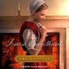 Amy Clipston, Callie Beaulieu - Amish Sweethearts Lib/E: Four Amish Novellas (Audiolibro)