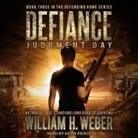 William H. Weber, Kevin Pierce - Defiance: Judgment Day (Audio book)
