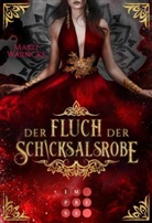 Marit Warncke - Der Fluch der Schicksalsrobe (Woven Magic 2)