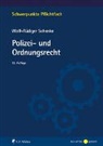 Wolf-Rüdiger Schenke, Wolf-Rüdiger (Prof. Dr.) Schenke - Polizei- und Ordnungsrecht