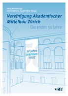 Ariane Albisser, H Völker, Harald Völker, Georg Winterberger - Vereinigung Akademischer Mittelbau Zürich