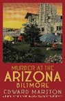 Edward Marston, Edward (Author) Marston - Murder At the Arizona Biltmore