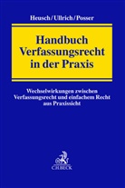 Andreas Heusch, Herbert Posser, Herbert Posser u a, Norbert Ullrich - Handbuch Verfassungsrecht in der Praxis