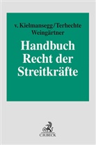 Sebastian Graf von Kielmansegg, Sebastian von Kielmansegg, Jörg Philipp Terhechte, Jörg Philipp Terhechte, Dieter Weingärtner, Dieter Weingärtner u a - Handbuch Recht der Streitkräfte